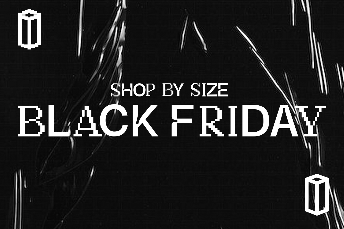 TOWER Family: Select your size and shop Black Friday with TOWER